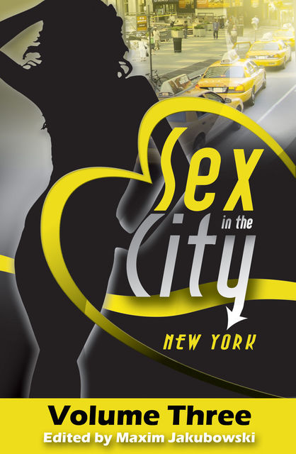Sex in the City – New York, Elizabeth Coldwell, Lily Harlem, Maxim Jakubowski