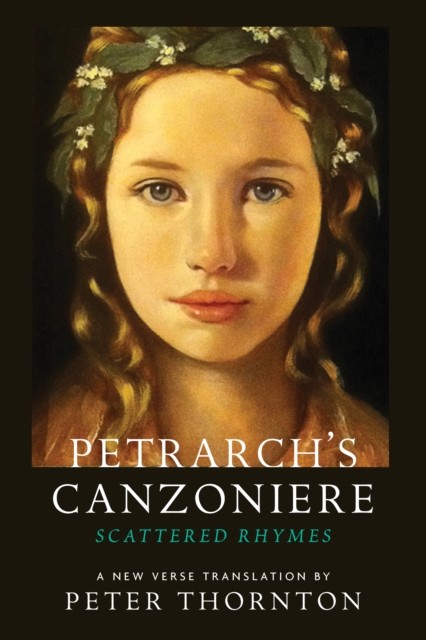 Petrarch's Canzoniere, Francesco Petrarch