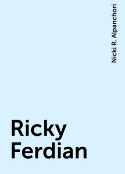 Ricky Ferdian, Nicki R. Alpanchori