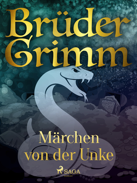Märchen von der Unke, Gebrüder Grimm