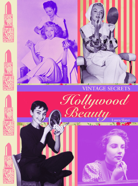Hollywood Beauty, Laura Slater