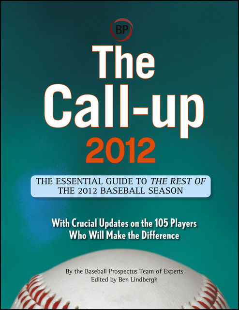 The Call-Up 2012 (CUSTOM), Ben Lindbergh