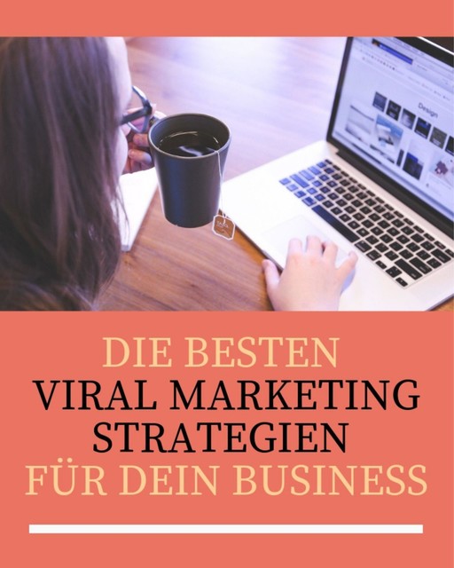 Die besten Viral Marketing Strategien für dein Business, Marc Lindner