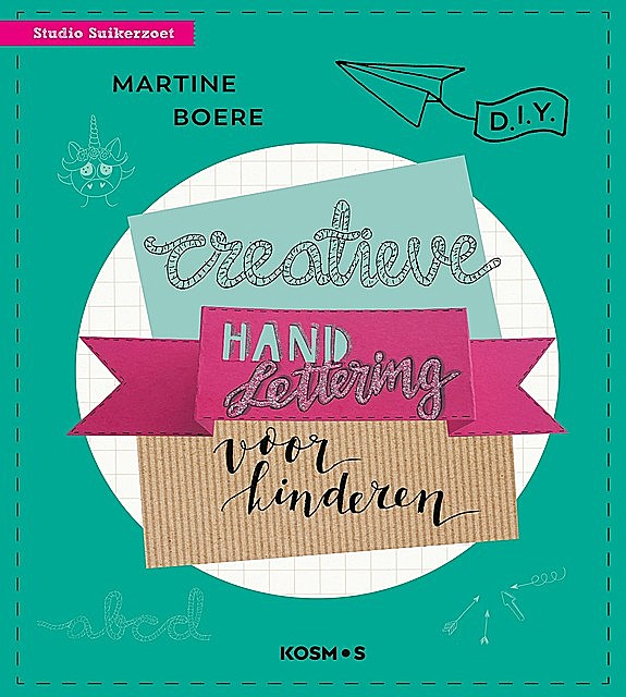 Creatieve handletteringprojecten voor kinderen, Martine Boere