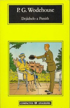 Dejádselo a Psmith, P.G.Wodehouse