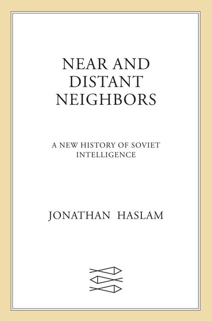 Near and Distant Neighbors, Jonathan Haslam