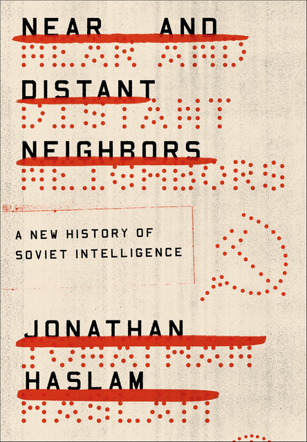 Near and Distant Neighbors, Jonathan Haslam