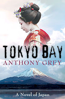 Tokyo Bay, Anthony Grey