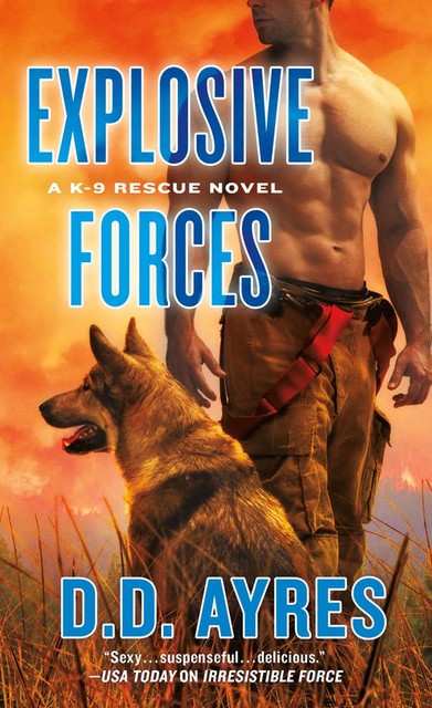 Explosive Forces, D.D. Ayres