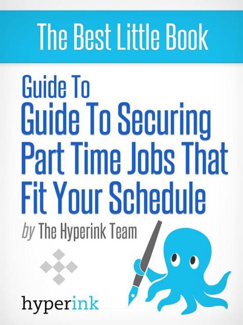 Guide to securing part time jobs that fit your schedule, Laura Malfere