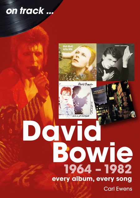 David Bowie 1964 -1982, Carl Ewens