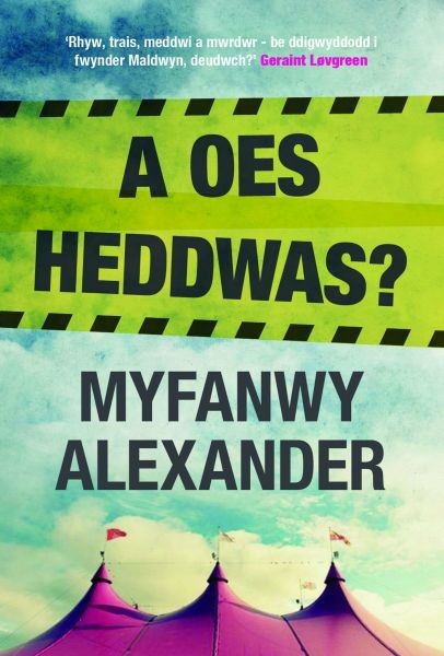 A Oes Heddwas, Myfanwy Alexander