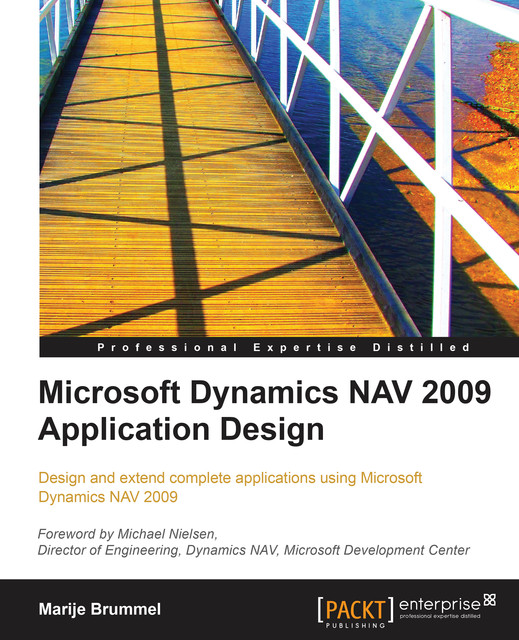 Microsoft Dynamics NAV 2009 Application Design, Marije Brummel