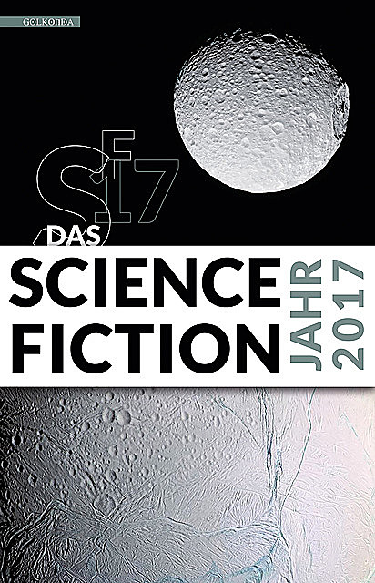 Das Science Fiction Jahr 2017, Michael Görden