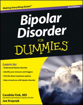 Bipolar Disorder For Dummies, Joe Kraynak, Candida Fink