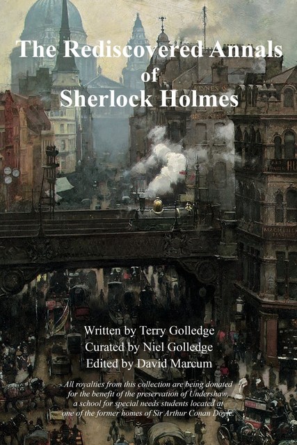 The Rediscovered Annals of Sherlock Holmes, Terry Golledge