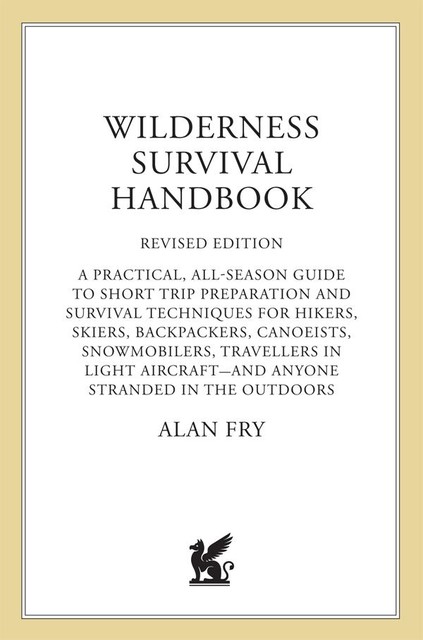 Wilderness Survival Handbook, Alan Fry