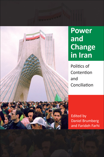 Power and Change in Iran, Daniel Brumberg, Farideh Farhi