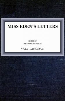 Miss Eden's Letters, Emily Eden