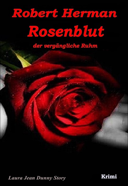 Rosenblut, Robert Herman