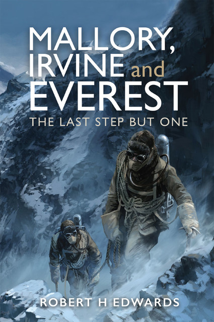 Mallory, Irvine and Everest, Robert Edwards