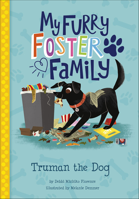 Truman the Dog, Debbi Michiko Florence
