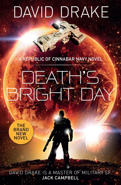 Death's Bright Day, David Drake