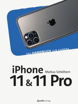 iPhone 11 und iPhone 11 Pro, Markus Schelhorn