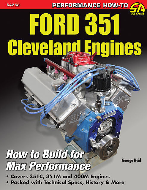 Ford 351 Cleveland Engines, George Reid