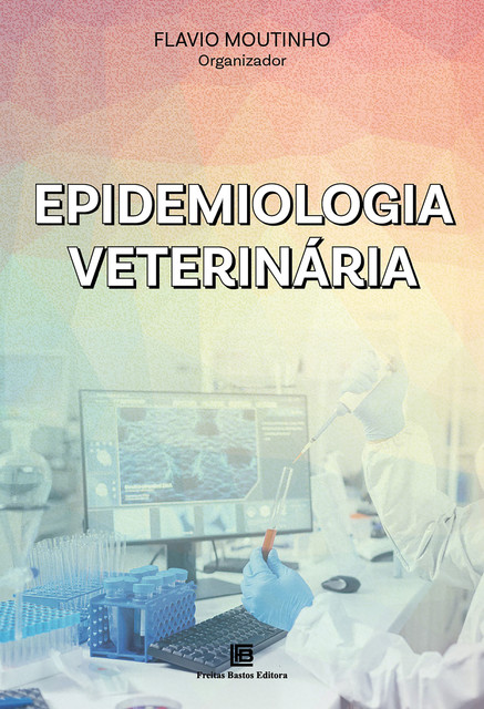 Epidemiologia Veterinária, Flavio Moutinho