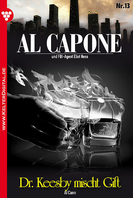 Al Capone 13 – Kriminalroman, Al Cann