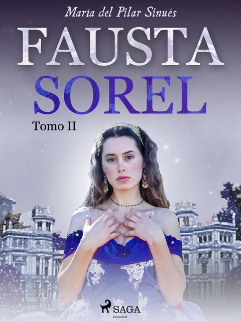 Fausta Sorel. Tomo II, María del Pilar Sinués