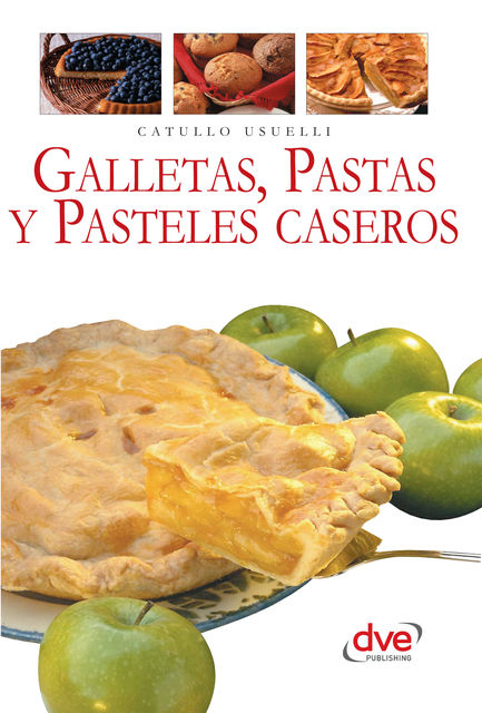 Galletas, pastas y pasteles caseros, Catullo Usuelli