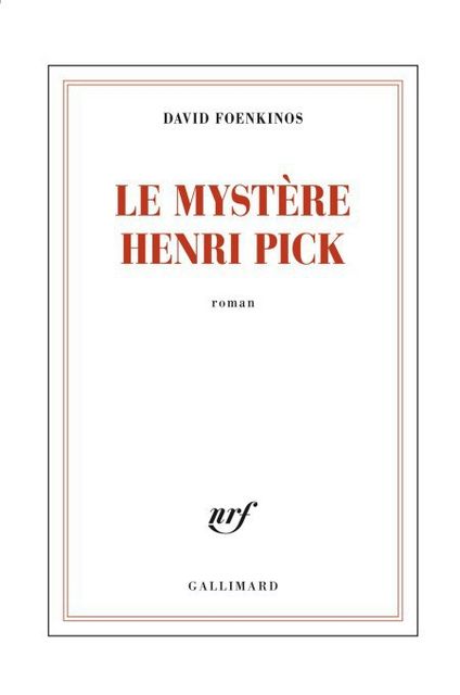 Le mystère Henri Pick, David Foenkinos