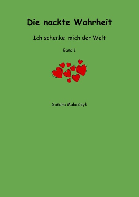 Die nackte Wahrheit, Sandra Mularczyk