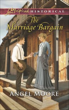 The Marriage Bargain, Angel Moore