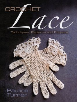 Crochet Lace, Pauline Turner