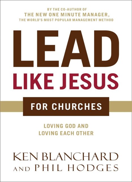 The Most Loving Place in Town, Ken Blanchard, Phil Hodges