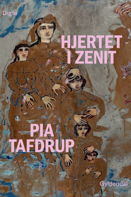 Hjertet i zenit, Pia Tafdrup