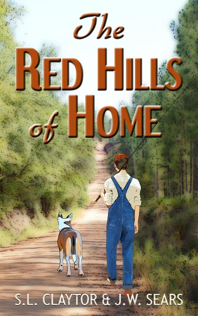 The Red Hills of Home, S.L. Claytor