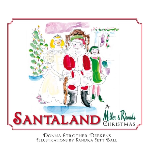 Santaland, Donna Strother Deekens