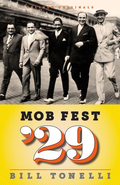 Mob Fest '29, Bill Tonelli