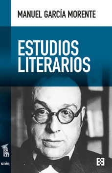 Estudios literarios, Manuel García Morente