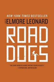 Road Dogs, Elmore Leonard