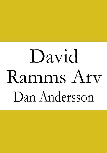 David Ramms arv, Dan Andersson