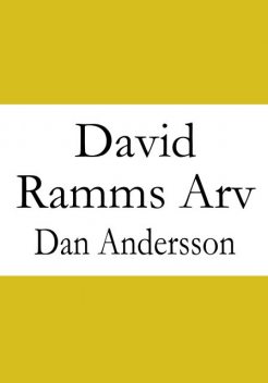 David Ramms arv, Dan Andersson