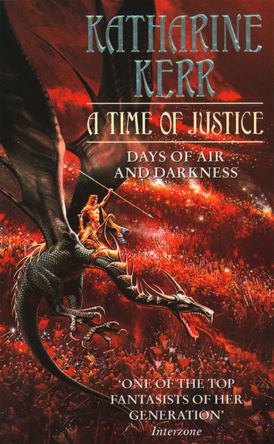 A Time of Justice, Katharine Kerr