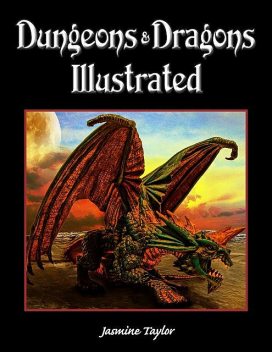 Dungeons & Dragons Illustrated, Jasmine Taylor