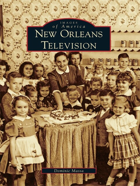 New Orleans Television, Dominic Massa