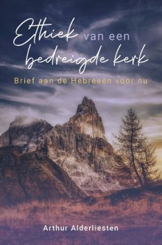 Ethiek van een bedreigde kerk, Arthur Alderliesten